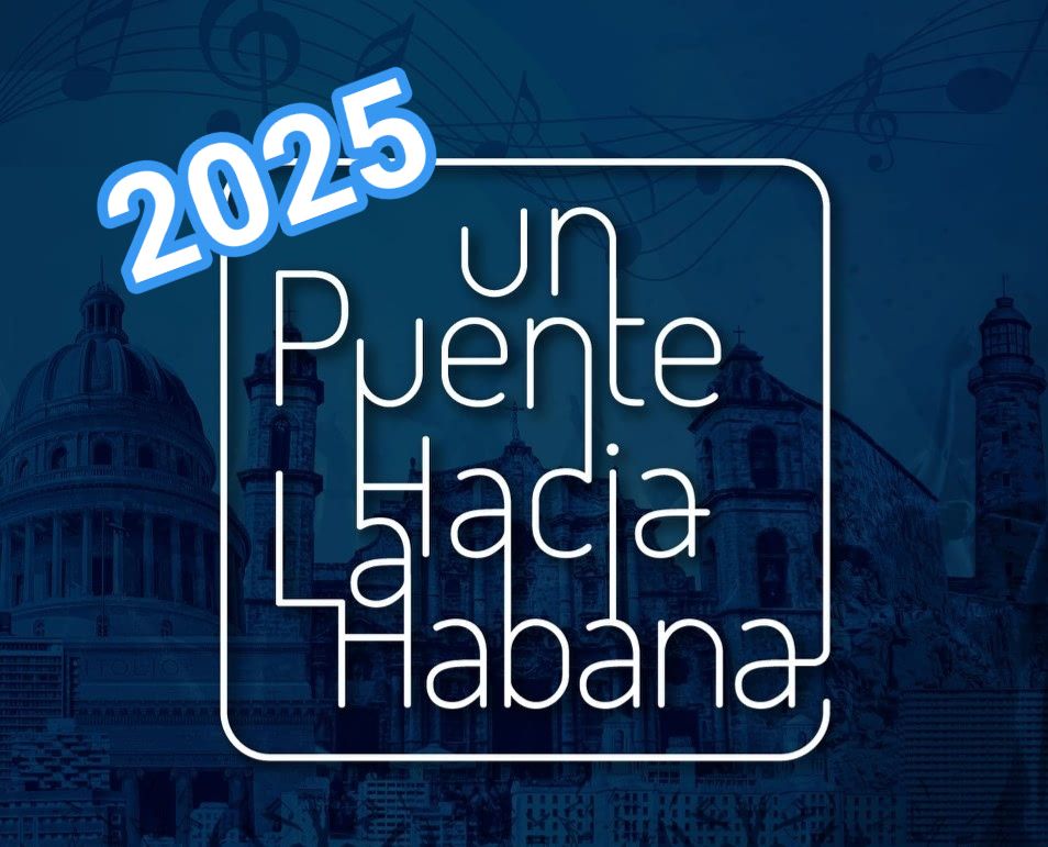 XIII Edición del Festival "Un Puente hacia La Habana": del 16 al 25 de mayo de 2025
